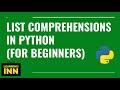 List Comprehension in Python | Why List Comprehension are useful ? | For Absolute Beginners