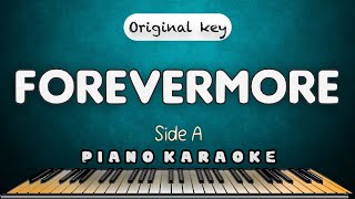 FOREVERMORE - Side A  |  PIANO HQ KARAOKE VERSION