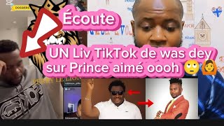 🆘WAS DEY Sur LIV TikTok  dis c'est  prec!pe suR le projet Prince aime  🙄 don ce gâté les AIm #france