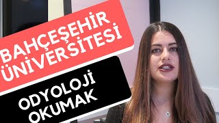 Bahçeşehir Üniversitesi - Odyoloji | Hangi Üniversite Hangi Bölüm