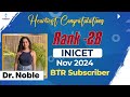 BTR & Bonus BTR Gave Me the Boost: Dr. Noble's Journey to Rank 28 in INI-CET Nov 2024