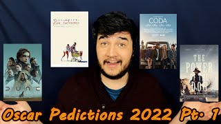 Oscars 2022 Predictions pt. 1