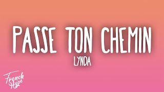 Lynda - Passe ton chemin