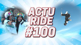 ACTU RIDE #100 : Le meilleur de l'actualité GLISSE & EXTRÊME, en direct de La Clusaz !