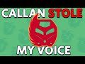 CallanLoF Stole My Voice With AI. I'm Furious.