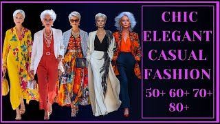 How To Style 50+ 60+ 70+ 80+ Chic Elegant Fashion