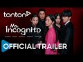 Ms. Incognito | Official Trailer | Tonton