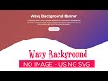 Css Wavy Background Using Html | Pure Css Animated Wavy Background | Css Wavy Background No Image