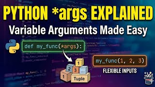 Python *args Explained: Unlocking the Power of Flexible Function Arguments | Interview Concept