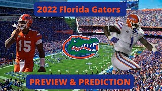 Florida Gators 2022 Preview & Prediction