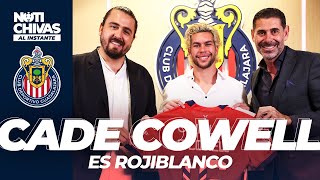 🚨 CADE COWELL es nuevo futbolista de CHIVAS 🚨 | NOTICHIVAS AL INSTANTE