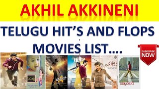 Akhil Akkineni Telugu Hit's And Flops Movies List Up To #MostEligiblebechelor #movielooks #newmovies