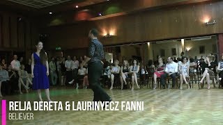 Relja Dereta and Laurinyecz Fanni - Believer