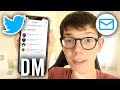 How To Direct Message On Twitter - Full Guide