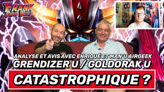 GRENDIZER U / GOLDORAK U - AVIS et ANALYSE avec ENRIQUE 1er chanteur et MAN'U AIRGEEK - 4K