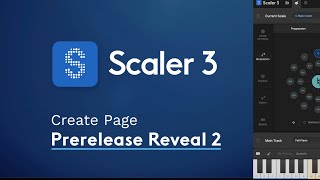 Scaler 3 Prerelease Reveal 2 : Create