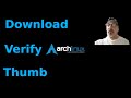 Arch Download, VERIFY, make thumb drive