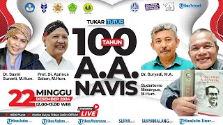 🔴TUKAR TUTUR 100 TAHUN A.A. NAVIS - hari Empat Belas