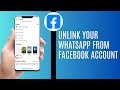 How To Unlink your Whatsapp From Facebook Account (2025)