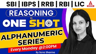 Alphanumeric Series Reasoning in One Shot | SBI | IBPS | RRB | RBI | LIC | By Sona Sharma