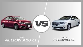 Toyota Allion Vs Toyota Premio