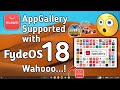 Huawei AppGalley Supported With FydeOS 18