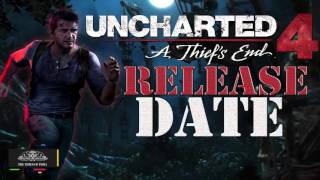 Uncharted 4 New Release Date Finally Revealed