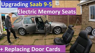 Upgrading Saab 9-5 to Electric Memory Seats - Wiring TWICE - Remove+Replace Rear Seats +Door Cards