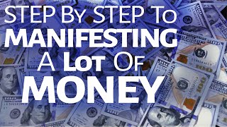 Abraham Hicks ~ Step by Step to Manifesting a Lot of Money