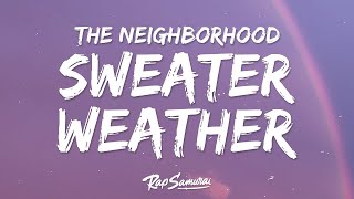 The Neighborhood - Sweater Weather (Lyrics)  | 1 Hour Sad Love Songs 2023