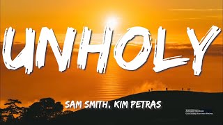 Sam Smith - Unholy ft. Kim Petras (Lyrics)