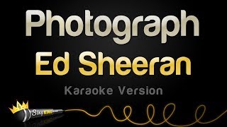 Ed Sheeran - Photograph (Karaoke Version)