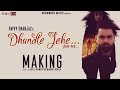 Dhundle Jehe Making | Pavvy Dhanjal | Brown Box Muzic | Latest Punjabi Song 2018