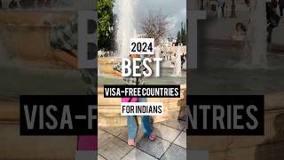 Visa free countries for Indian passport holders 2024 #visafreecountries #visafreeentry #Visafree2024