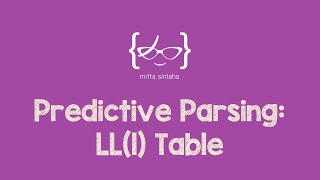 Predictive Parsing: LL(1) Table