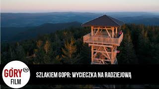 SZLAKIEM GOPR: Wycieczka na Radziejową