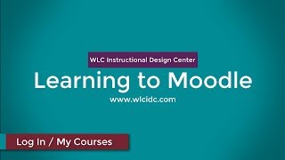 Learning to Moodle - Logging in and Navigation