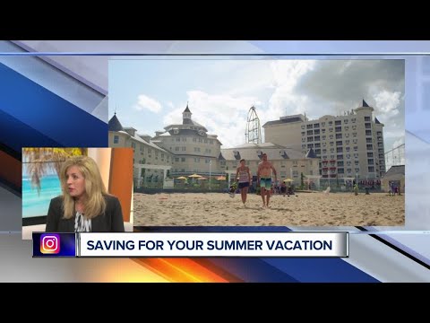 Saving for Summer Vacation Saving for Summer Vacation