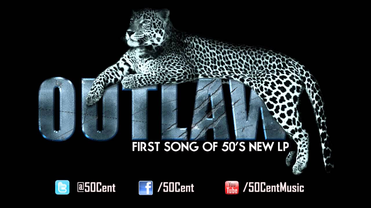 50 Cent - Outlaw 50 Cent - Outlaw