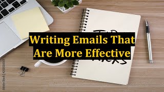 Writing Emails That Are More Effective