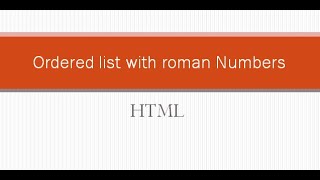 ordered list with roman numbers in html