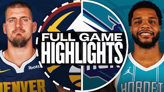 NUGGETS at HORNETS | FULL GAME HIGHLIGHTS | February 1, 2025