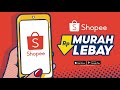 shopee murah lebay belanja produk termurah tambah voucher makin murah lagi