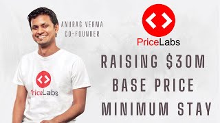 PriceLabs Minimum Stay, Base Price, and on raising $30M - with co-founder