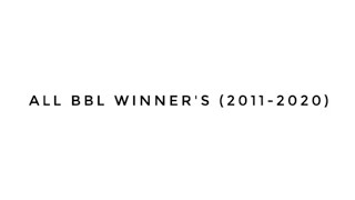 All BBL winners list (2011 -2020) | Rishit guptta |