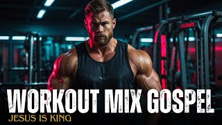 Best Workout Gospel Fitness 2025 💪 Gym Motivation Mix | Christian Workout Mix