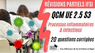 QCM UE 2.5 S3 - Processus inflammatoires et infectieux (Révisions partiels)