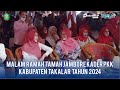 Pj Ketua TP PKK Takalar hadir dalam acara Malam Ramah Jambore Kader TP PKK Tingkat Kabupaten Takalar