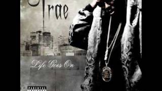 Trae The Truth Life goes on