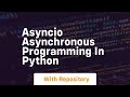 asyncio asynchronous programming in python